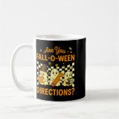 Mug Are You Fall O Ween Directions Halloween Teacher G (Gauche)
