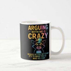 Mug Argumenter Avec Moi Est Dingue Cowboy Raccoon Humo