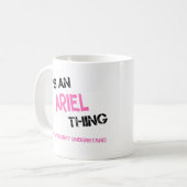 Mug Ariel, ce que tu ne comprendrais pas (Devant gauche)