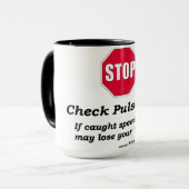 Mug Arrêt ! Vérifiez la fréquence du pouls (Devant gauche)