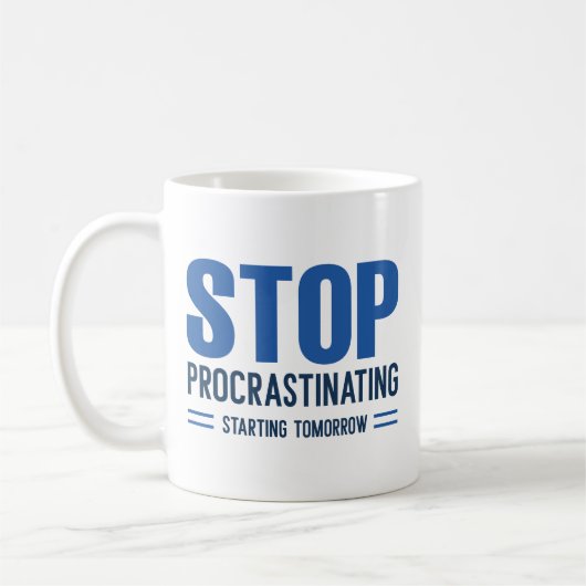 Mug Arrêter de faire des procrastines à partir de dema (Gauche)
