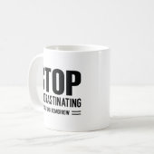 Mug Arrêter de faire des procrastines à partir de dema (Devant gauche)