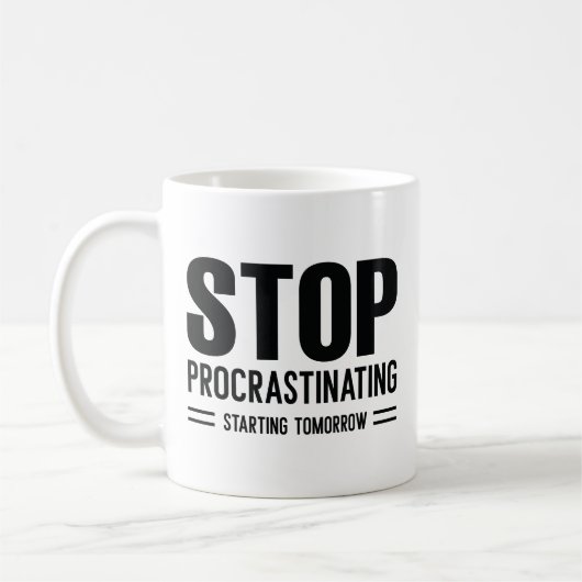 Mug Arrêter de faire des procrastines à partir de dema (Gauche)