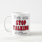 Mug Arrêter la barre de discussion | Humour du devis d (Gauche)