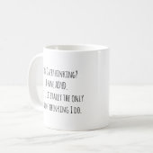 Mug Arrêter l'exagération ? J'Ai Le TDAH. La Seule Pen (Devant gauche)