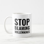 Mug Arrêtez de blâmer les milléniaux (Gauche)