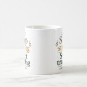 Mug Arrêtez de lutter, commencez à faire confiance Ver (Centre)