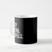 Mug Arrêtez. Dire. Burpees. Blague drôle de séance d'e (Devant gauche)