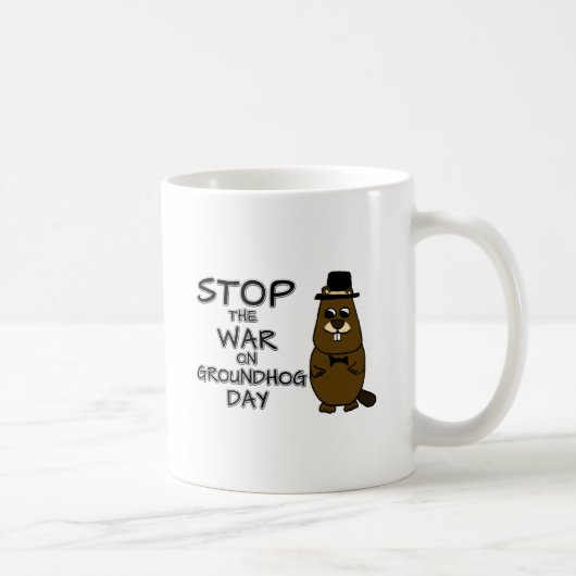 Mug Arrêtez la guerre le jour de la marmotte (Droite)
