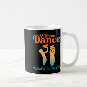 Mug Art de ballet cool pour femmes Filles danseuse de