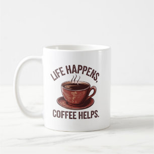 Mug Art de mots de la vie de café drôle