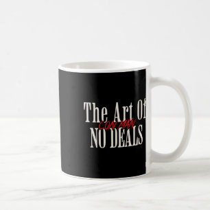 Mug Art De Ne Pas Faire De Deals Escroc Pun Faux Trump