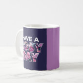 Mug Art Graphique "Ayez Une Journée Rosy" (Devant gauche)