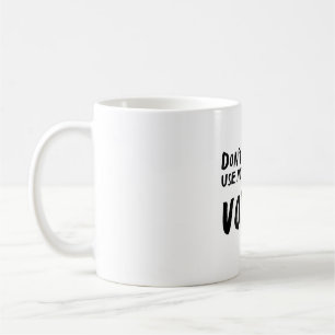 Mug Art Zookeeper Imprimer "Ne pas me faire utiliser m