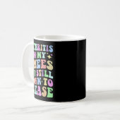 Mug Arthrite Dans Mes Genoux, Mais Encore À S'Il Vous (Devant gauche)