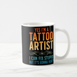 Mug Artiste de tatouage drôle Art pour hommes femmes T