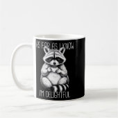Mug As Far As I Know I'm Delightful Raccoon (Gauche)