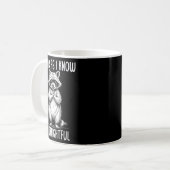 Mug As Far As I Know I'm Delightful Raccoon (Devant gauche)