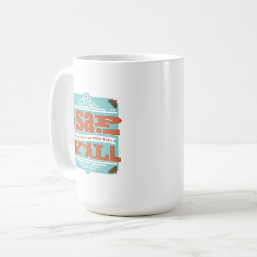 Mug ASAP | Aussi Au Sud Que Possible Y'ALL (Devant gauche)