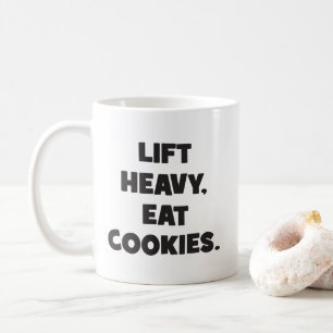 Mug Ascenseur Lourds, Mangez Des Cookies - Drôle - Ent