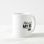 Mug Ask Me About My Book Published Author Writer (Devant droit)