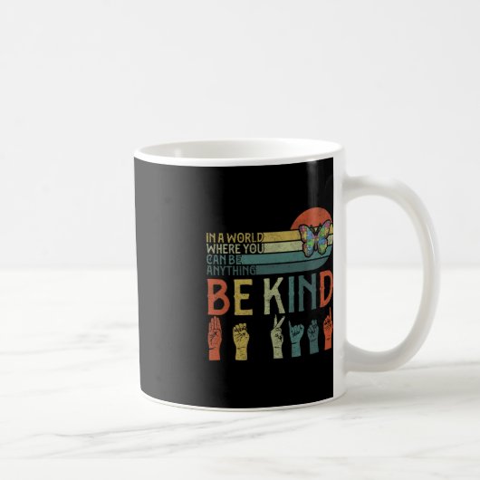 Mug ASL Be Kind ASL Langue des Signes Américaine (Droite)
