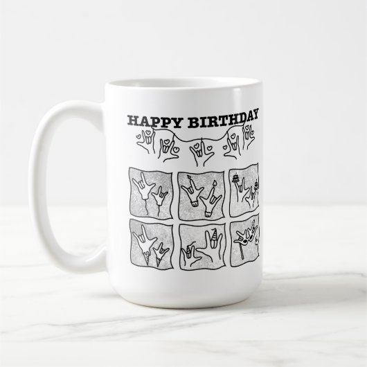 Mug ASL ILY Obsession - Happy Birthday!  (Gauche)