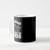 Mug Asl Sign Language Eyebrows Speak Louder Words Fing (Devant gauche)