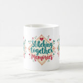 Mug Assembler les souvenirs - Art de broderie (Centre)
