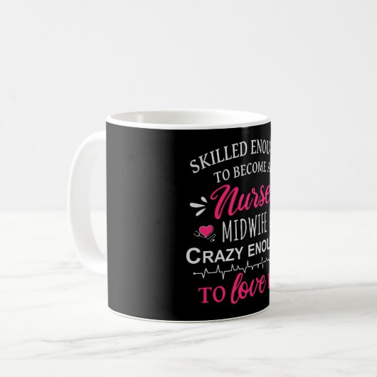 Mug Assez compétent pour devenir une sage-femme infirm (Devant gauche)