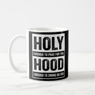 Mug Assez Saints Pour Prier Pour Vous Assez Pour Chant
