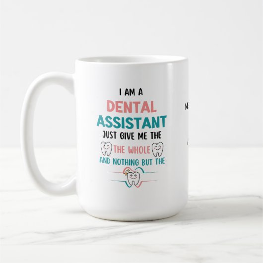 Mug ASSISTANT DENTAIRE Drôle Drôle La dent entière (Gauche)
