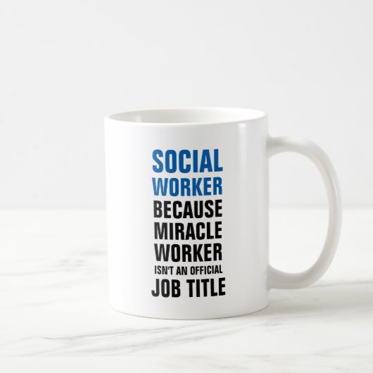 Mug Assistant social parce que le guérisseur n'est pas (Droite)