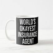 Mug Assurance Broker Worlds Okayest Assurance Agent (Gauche)