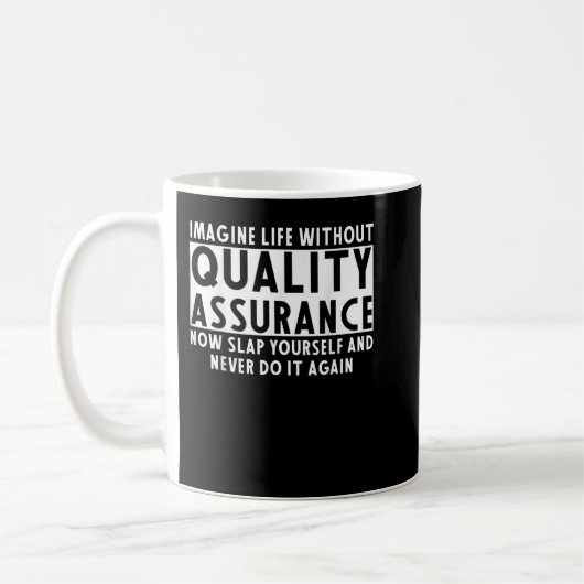 Mug Assurance de la qualité Vêtements drôle Assurance  (Gauche)