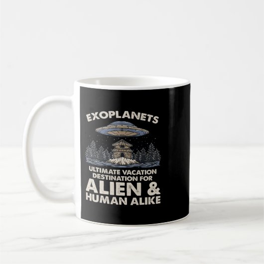 Mug Astronomie Lover Vacance ultime Destination Exop (Gauche)