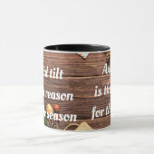 Mug Athéiste "l'inclinaison de l'axe est la raison de  (Centre)