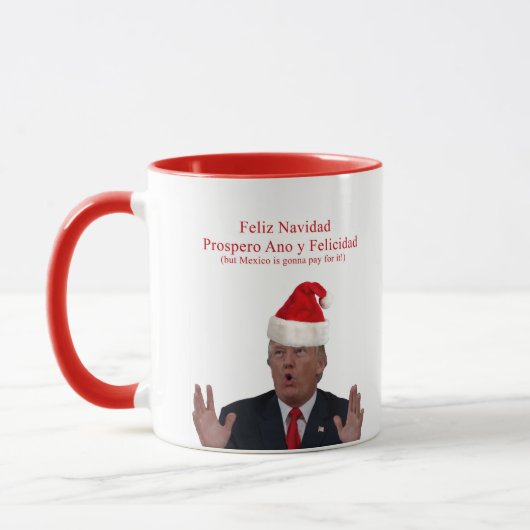 Mug Atout. Feliz Navidad, Mexique va payer lui ! (Gauche)