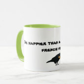 Mug Attaquez avec soit plus heureux qu'un oiseau avec (Devant gauche)