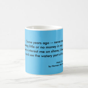 Mug Attaquez, Moby Dick, "appelez-moi Ishmael "