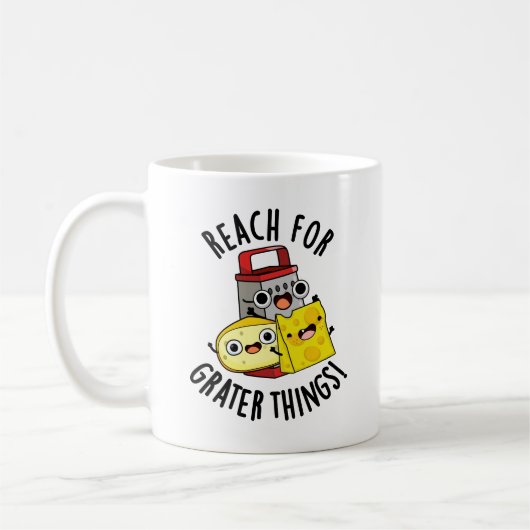 Mug Atteindre de plus grandes choses Blague au fromage (Gauche)