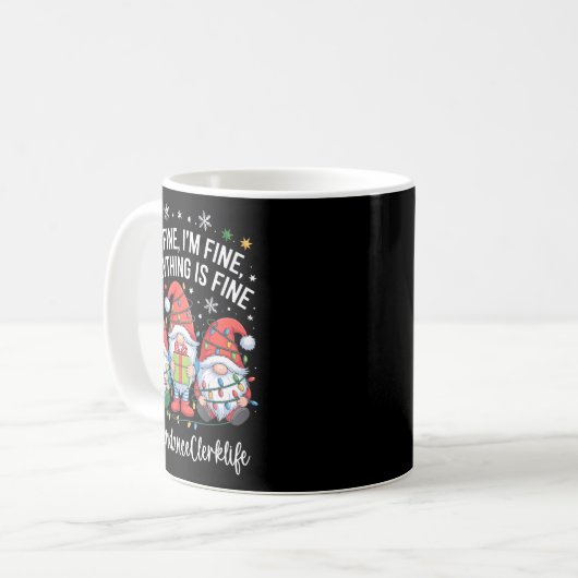 Mug Attendance Clerk Gnome Everything Is Fine Funny Ch (Devant gauche)