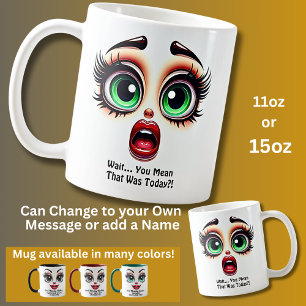 Mug Attendez, c'était aujourd'hui ? Fabuleux Yeux Visa
