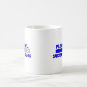 Mug Attendez svp…  Sarcasme attendant toujours (Centre)