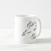 Mug Attends, Laisse-Moi Repenser Cela (Devant droit)