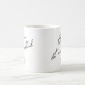 Mug Attends, Laisse-Moi Repenser Cela (Centre)