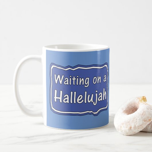 Mug Attente d'un Hallelujah (Avec donut)