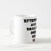Mug ATTENTION AUX DÉGÂTS DES OS - Jeux de mots (Devant gauche)