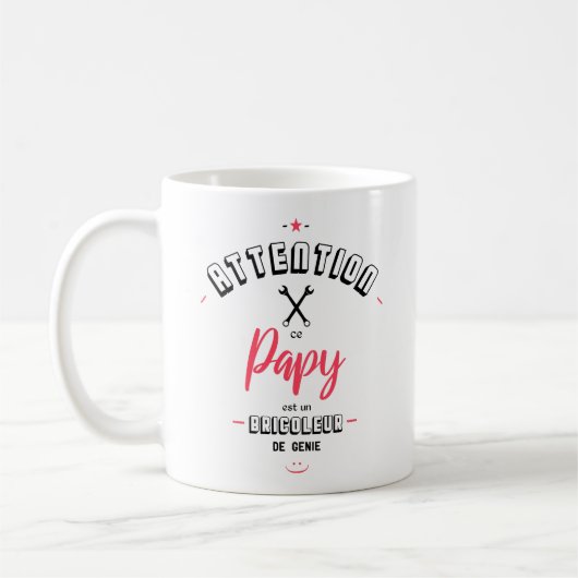 Mug Attention ce papy est un bricoleur de genie (Gauche)