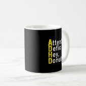 Mug Attention Deficit Hey Donuts Funny Gift Tee Adhd M (Devant droit)